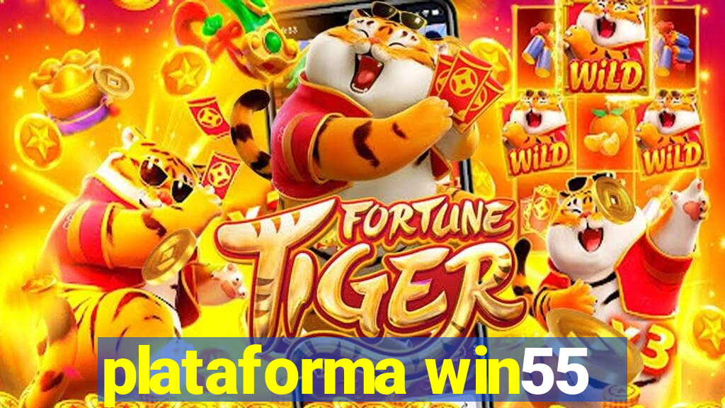 plataforma win55